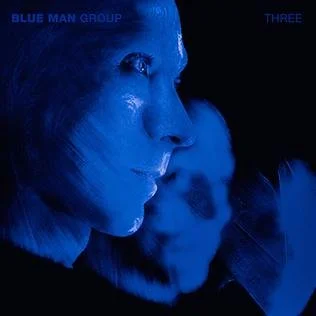 Blue Man Group — Three