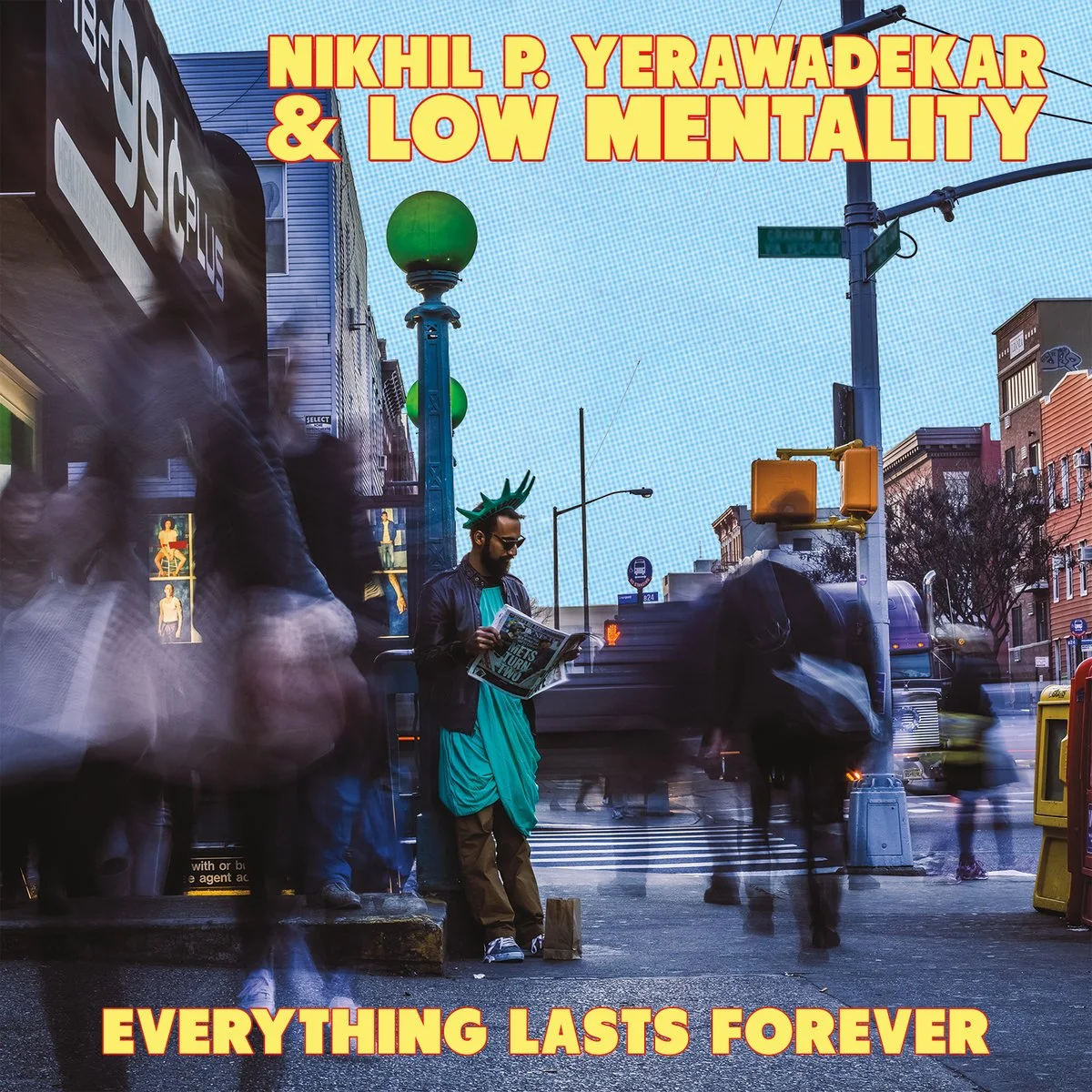 Nikhil P. Yerawadekar & Low Mentality — Everything Lasts Forever
