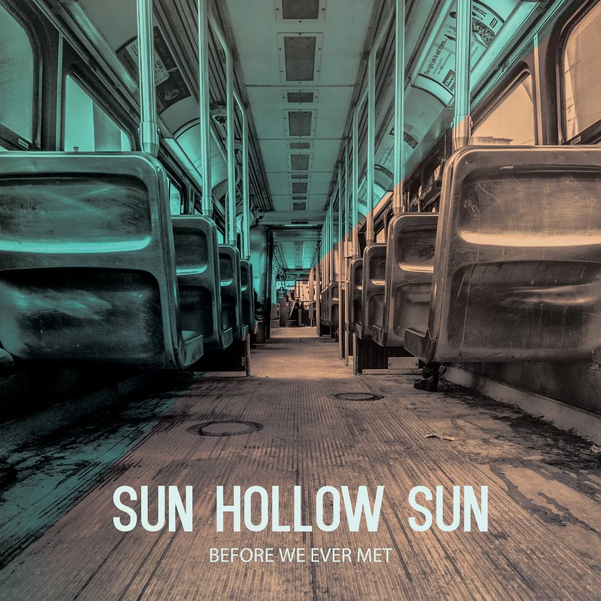 Sun Hollow Sun — Before We Ever Met