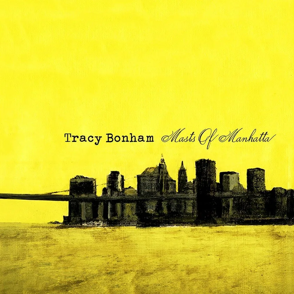 Tracy Bonham — Masts of Manhatta